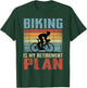 Biking Is My Retirement Plan Retired Biking T-Shirt - T-Shirt | Forest