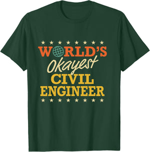 World's Okayest Civil Engineer Retro Funny Gifts T-Shirt - T-Shirt | Forest