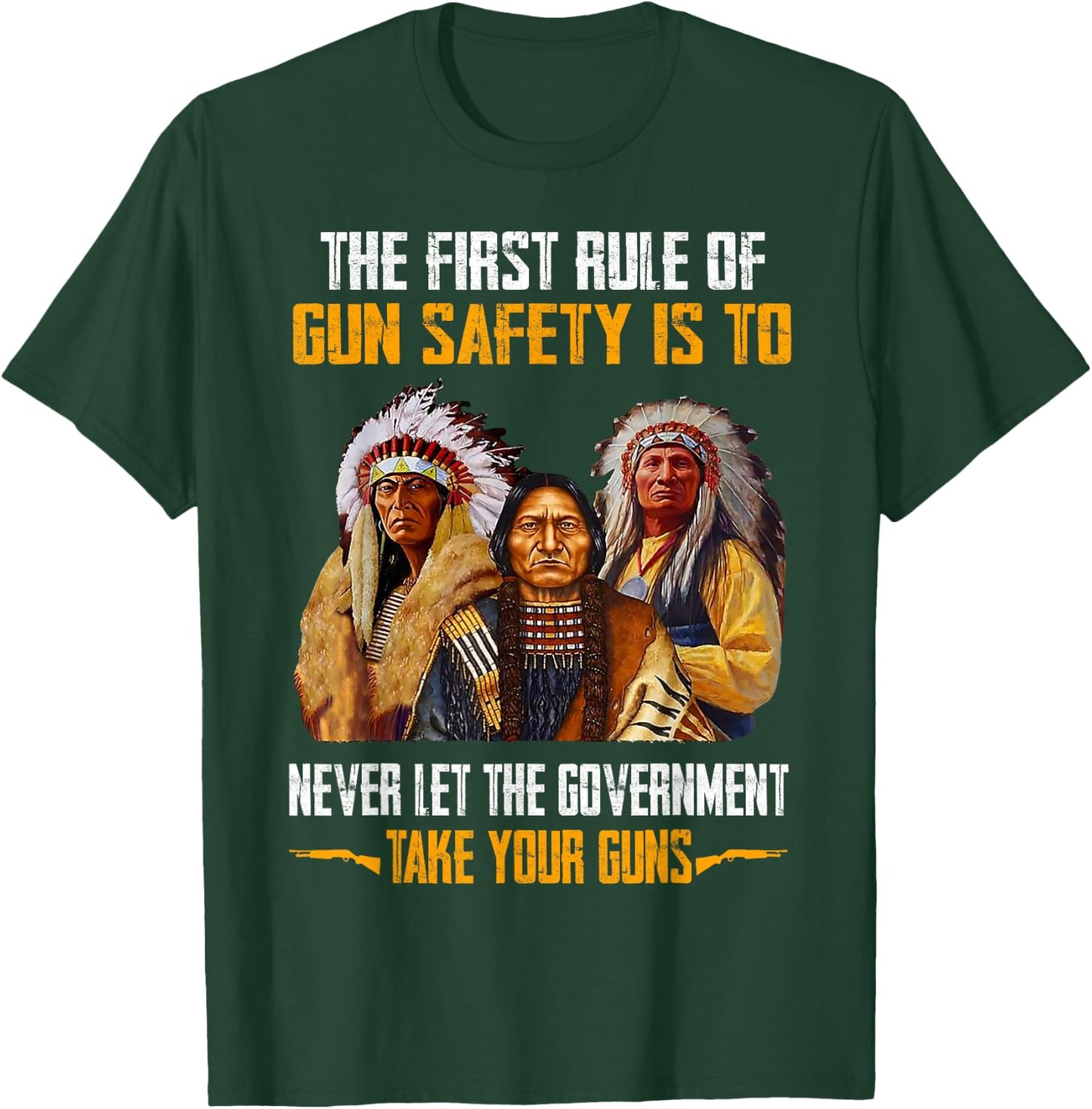 The First Rule Of Gun Safety Is To Never Let The Government T-Shirt - T-Shirt | Forest