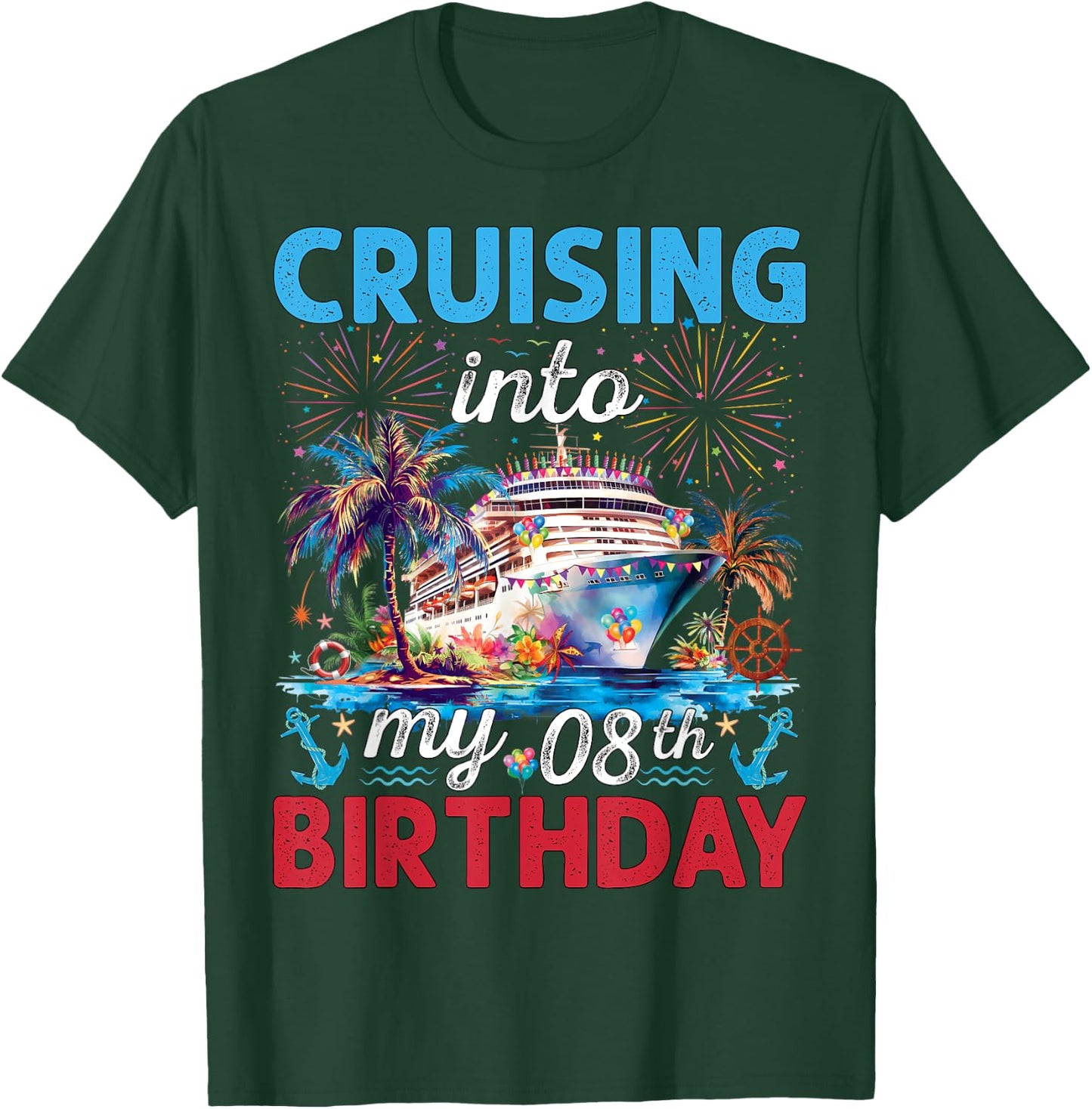 Cruising Into My 8th Birthday Cruise 8 Year Old Birthday T-Shirt - T-Shirt | Forest