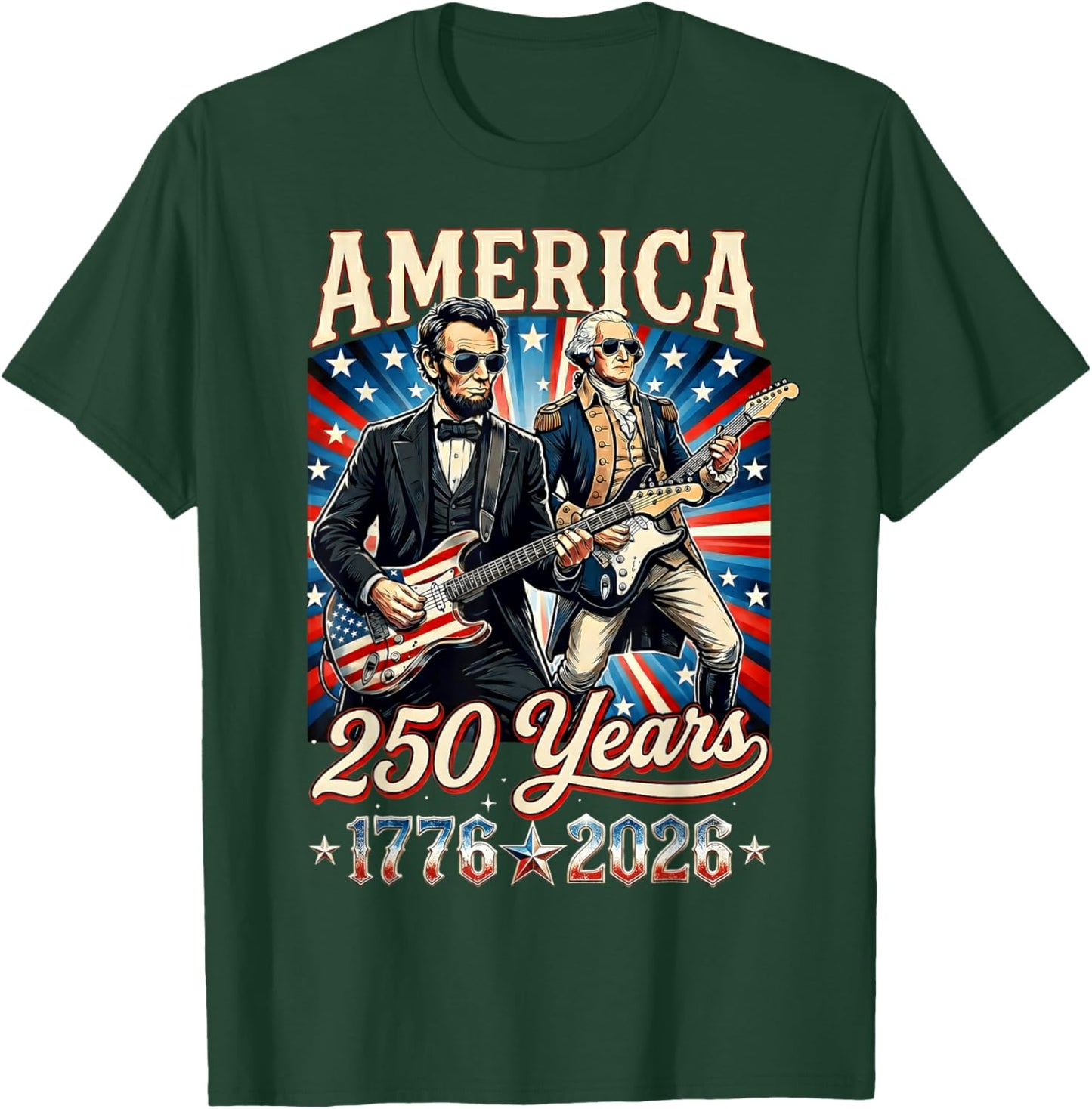 George Washington Abraham Lincoln Playing Guitar 250 Years T-Shirt - T-Shirt | Forest