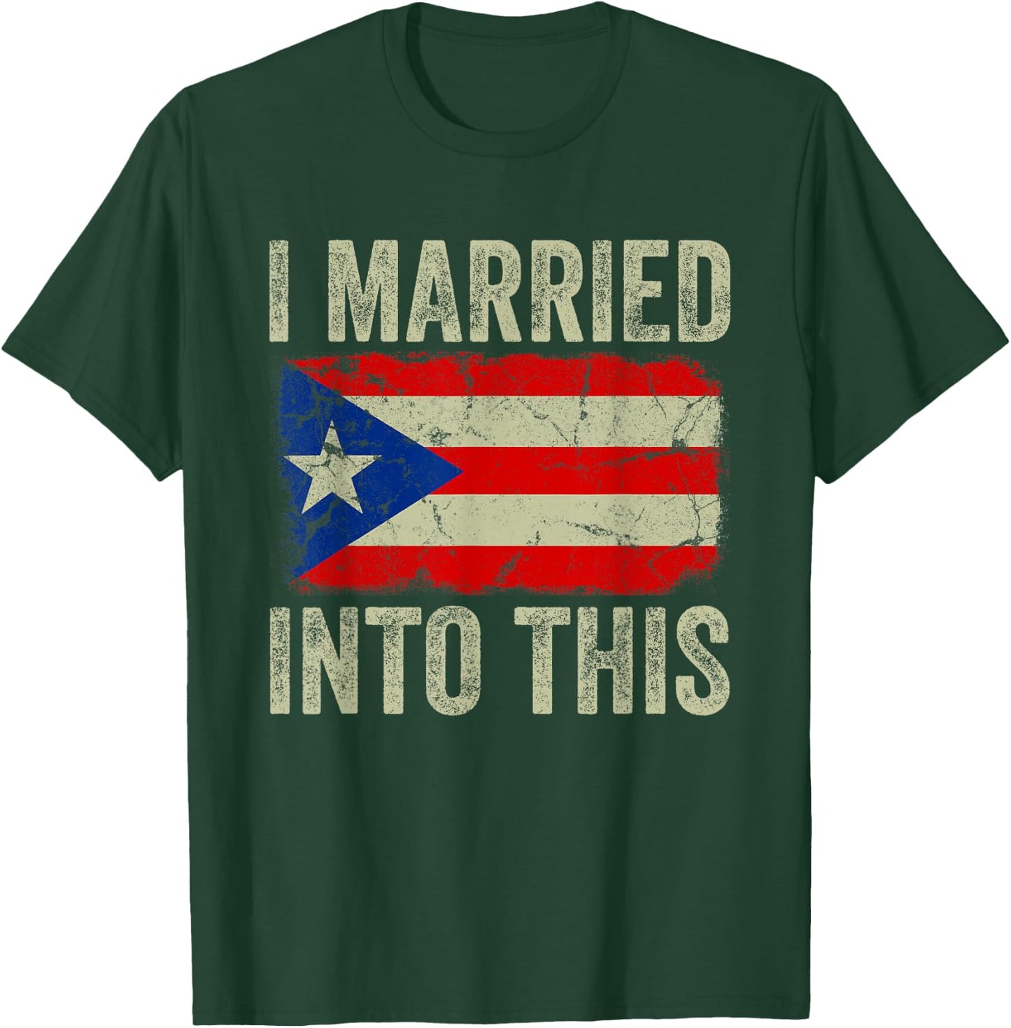 I Married Into This Puerto Rican Funny In Law Wedding Photo T-Shirt - T-Shirt | Forest