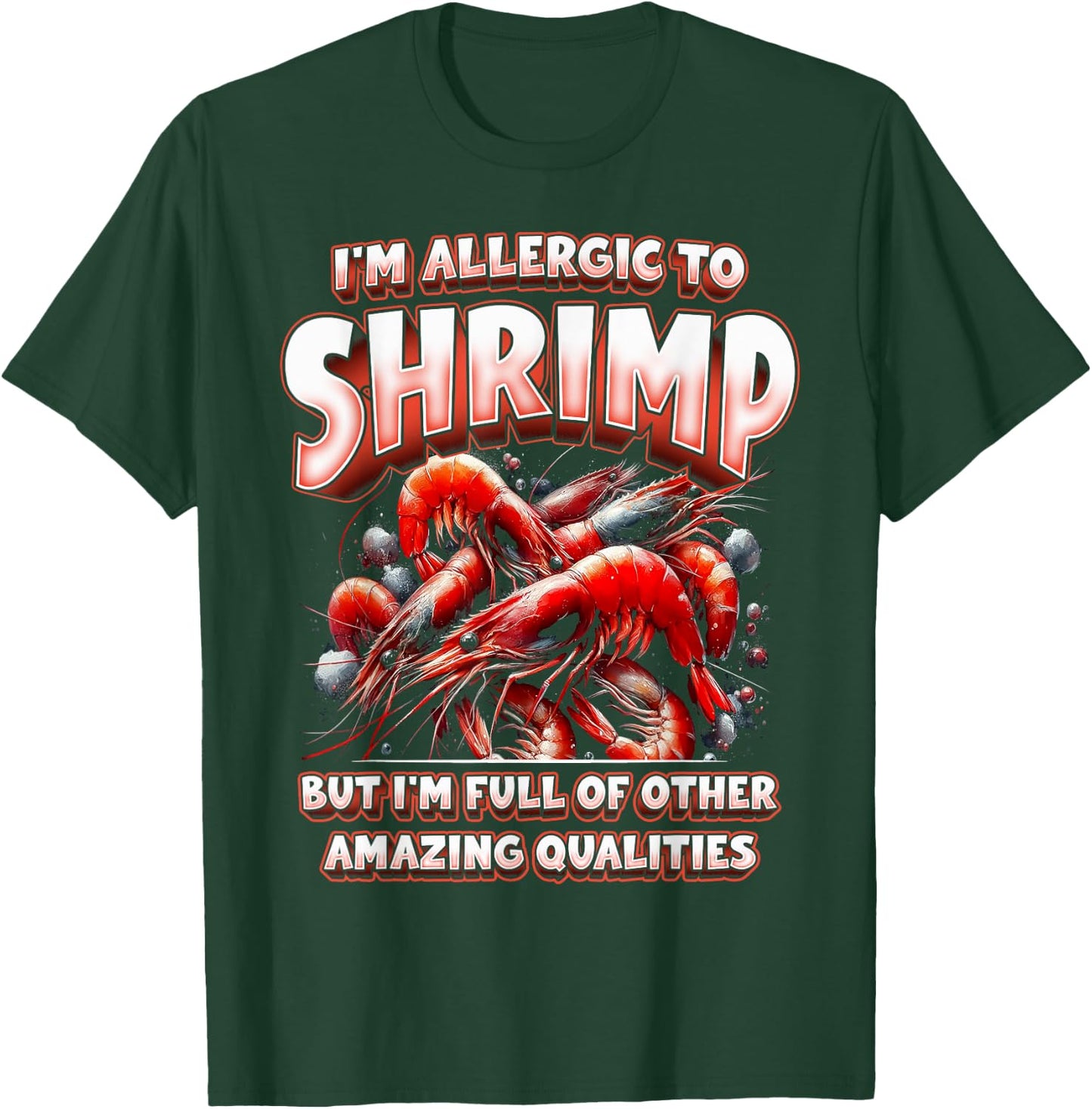 Shrimp Allergy T-Shirt - T-Shirt | Forest