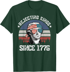 Rejecting Kings Since 1776 George Washington 4th of July T-Shirt - T-Shirt | Forest