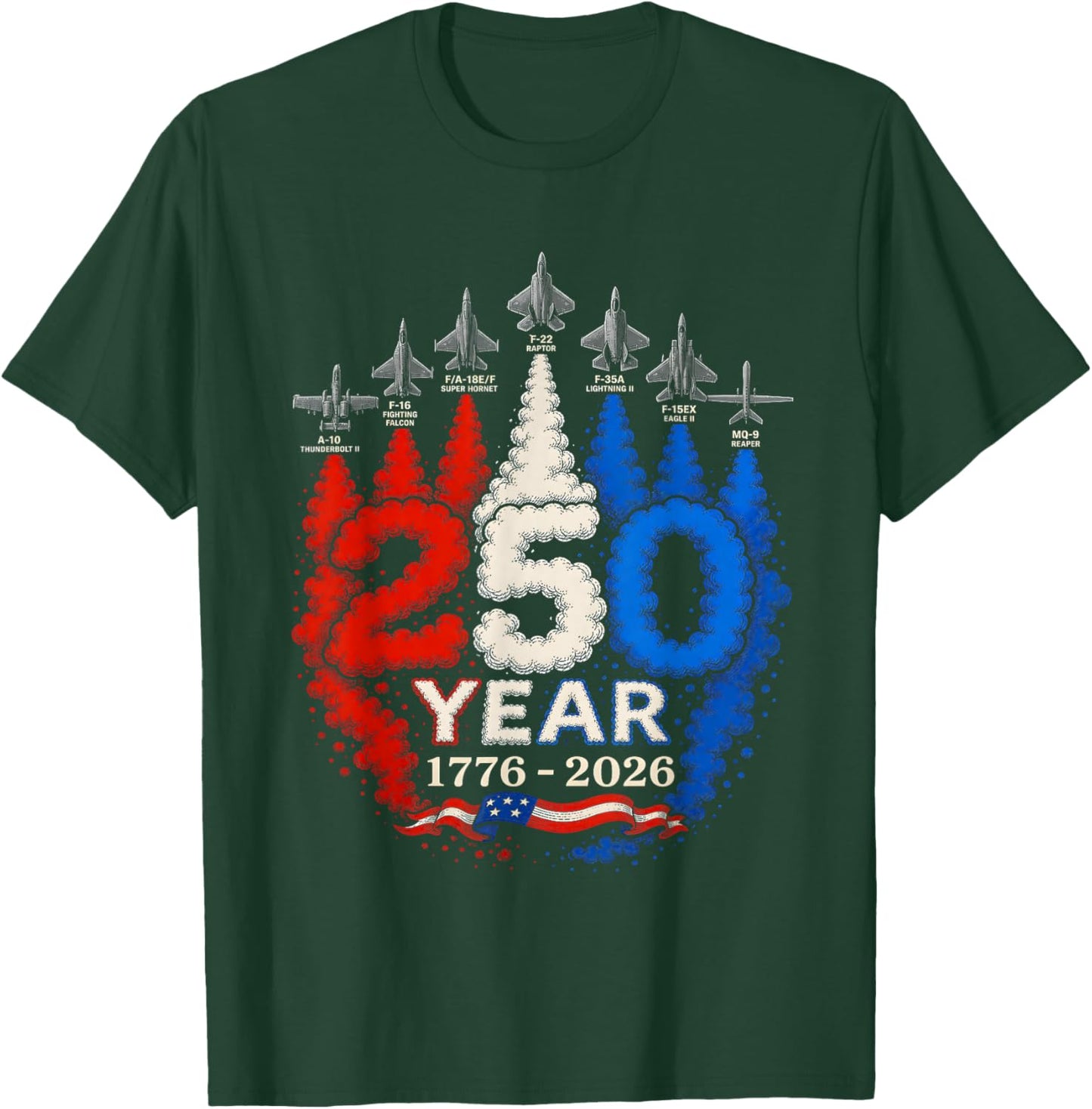250 Anniversary USA 250th American 250 Years 4th July 2026 T-Shirt - T-Shirt | Forest