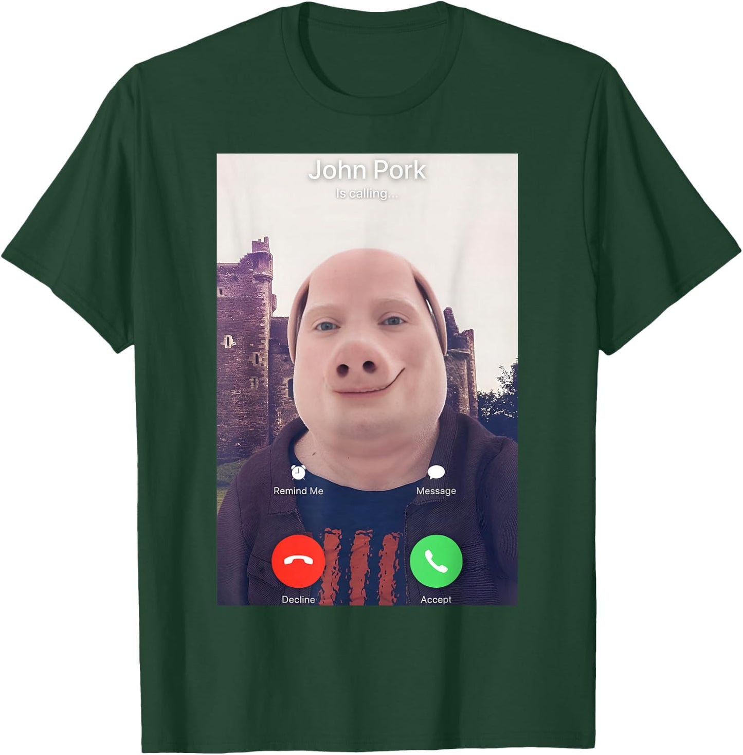 John Pork is Calling T-Shirt - T-Shirt | Forest