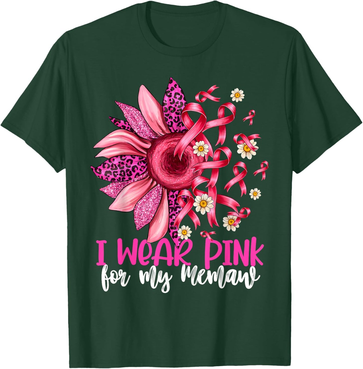 I Wear Pink For My Memaw Sunflower Breast Cancer Awareness T-Shirt - T-Shirt | Forest