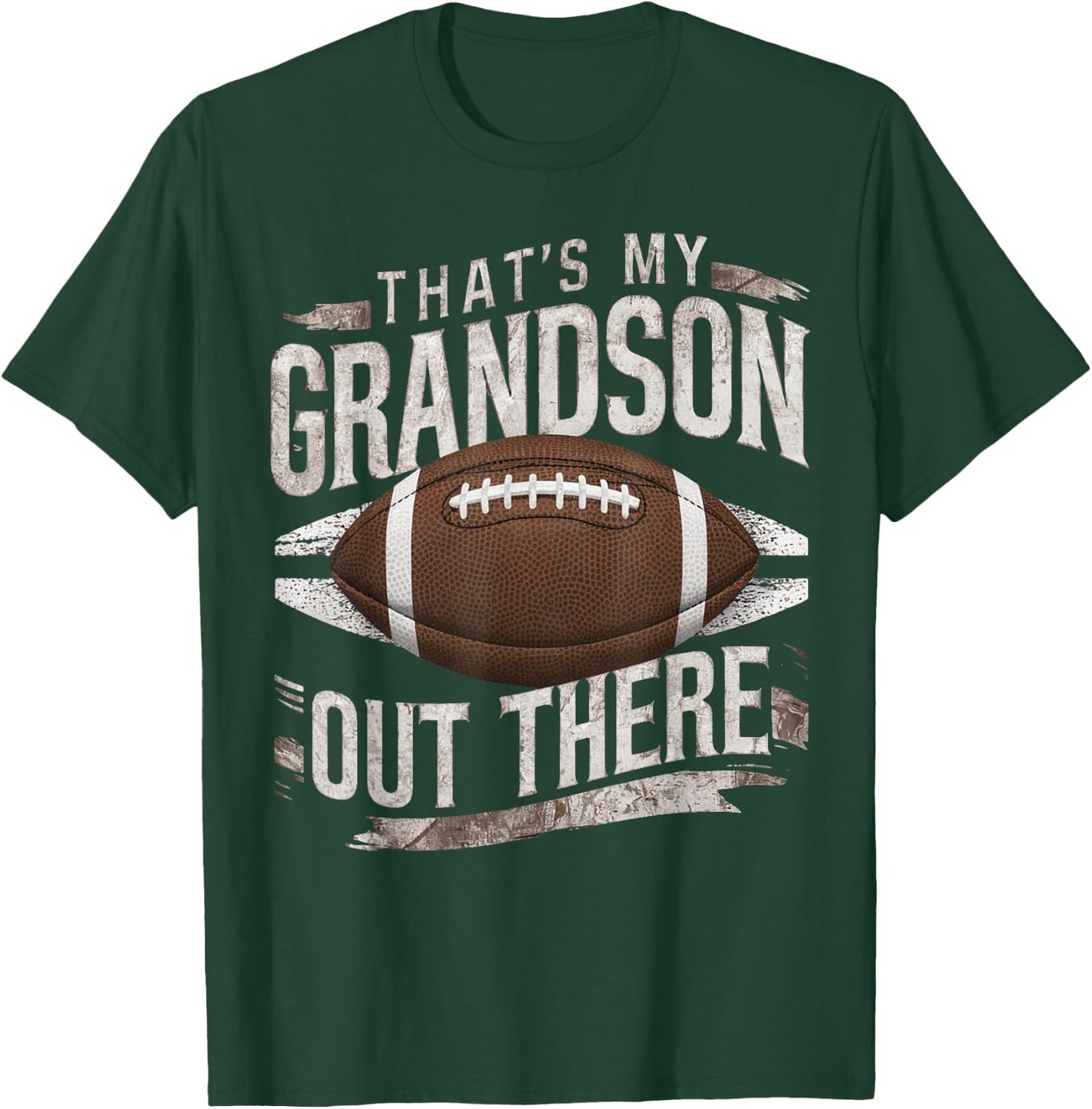 That's My Grandson Out There Funny Football Grandma Grandpa T-Shirt - T-Shirt | Forest