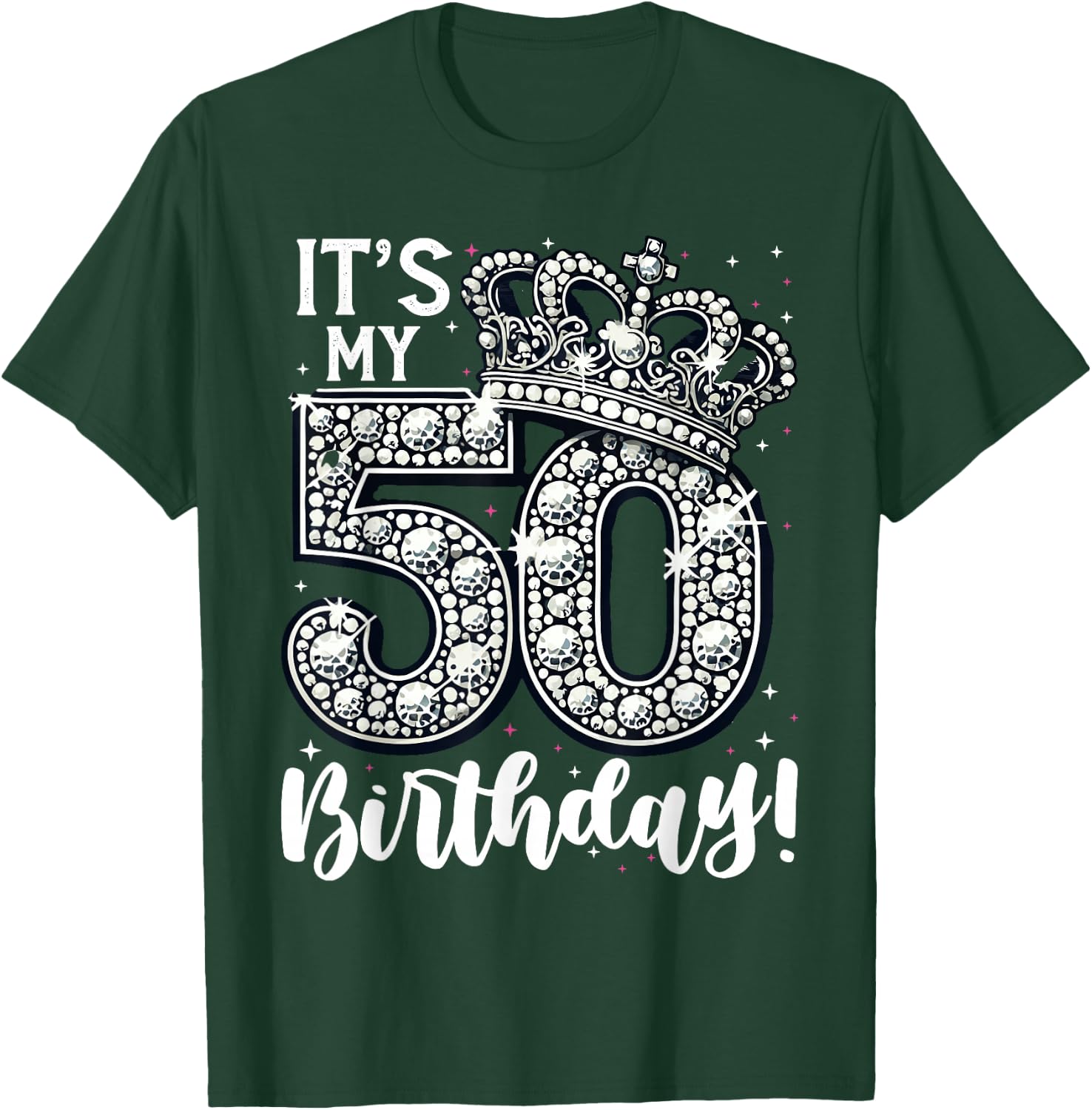 50 years old It's my Birthday Funny 50th Birthday Women T-Shirt - T-Shirt | Forest