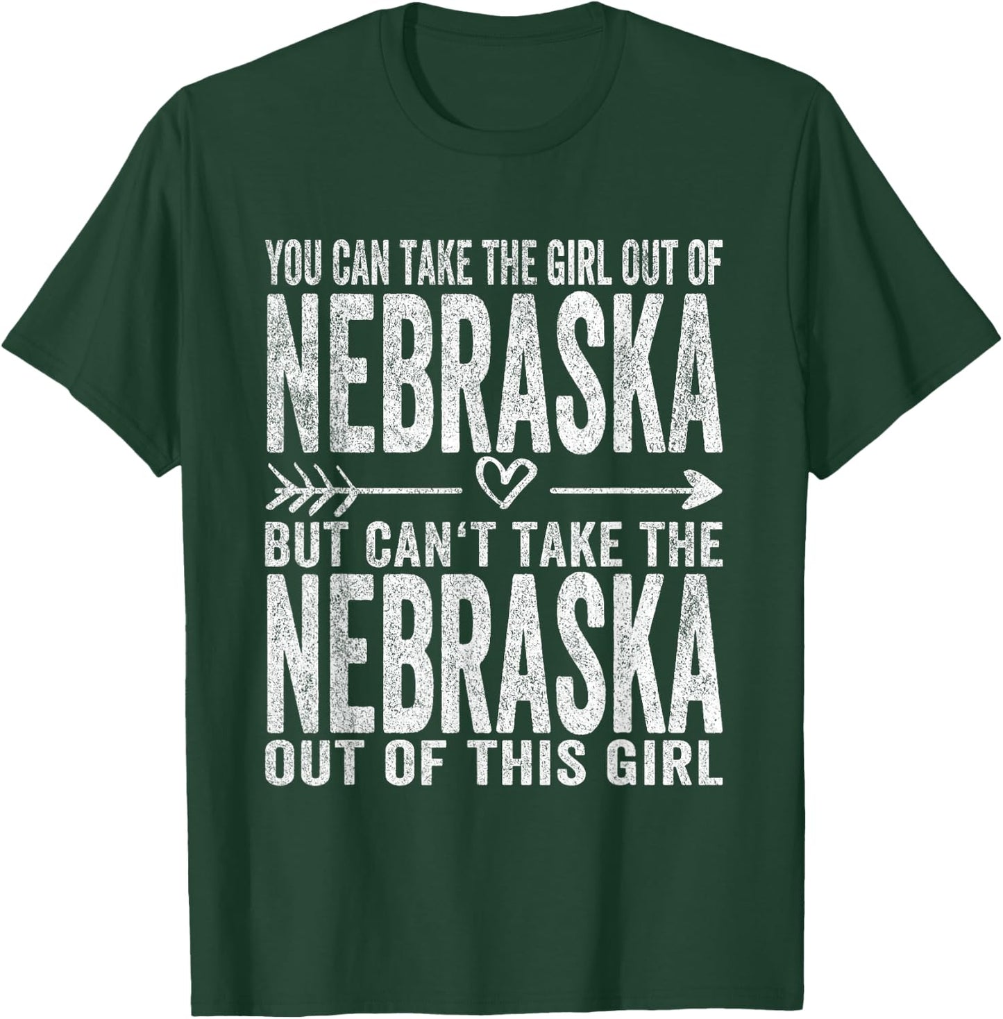 Girl Out Of Nebraska Hometown Home Nebraska T-Shirt - T-Shirt | Forest