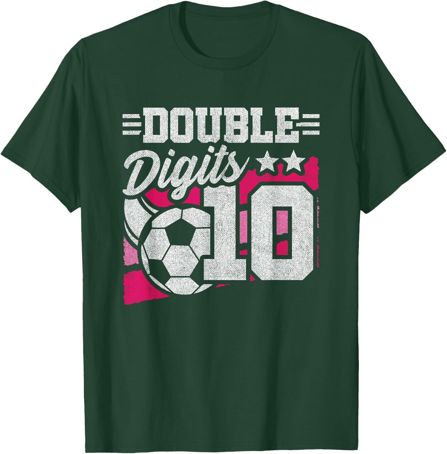 Soccer Girl Birthday 10 Year Old Double Digits 10th Birthday T-Shirt - T-Shirt | Forest