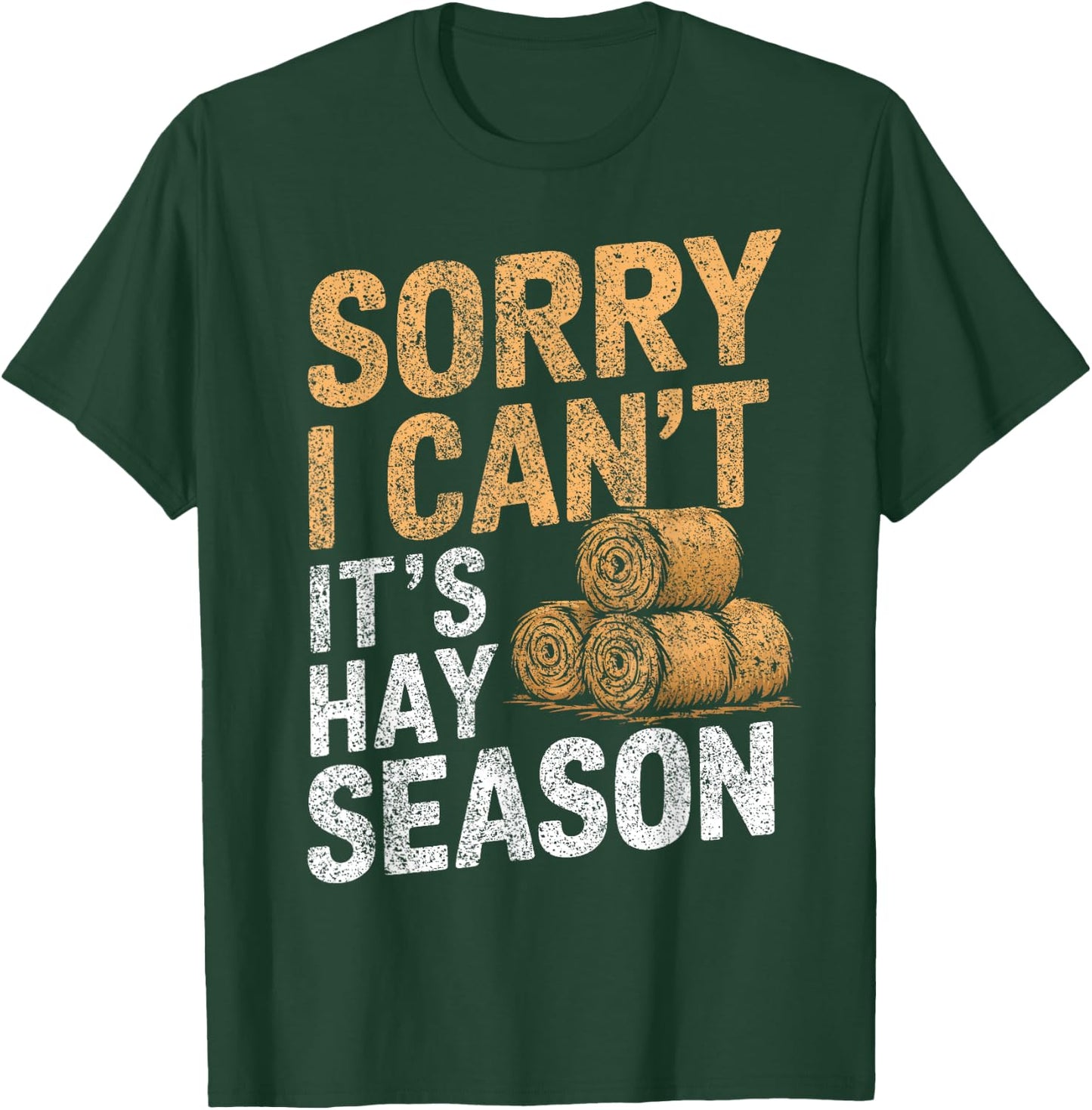 Farming Hay Season Hay Farmer T-Shirt - T-Shirt | Forest