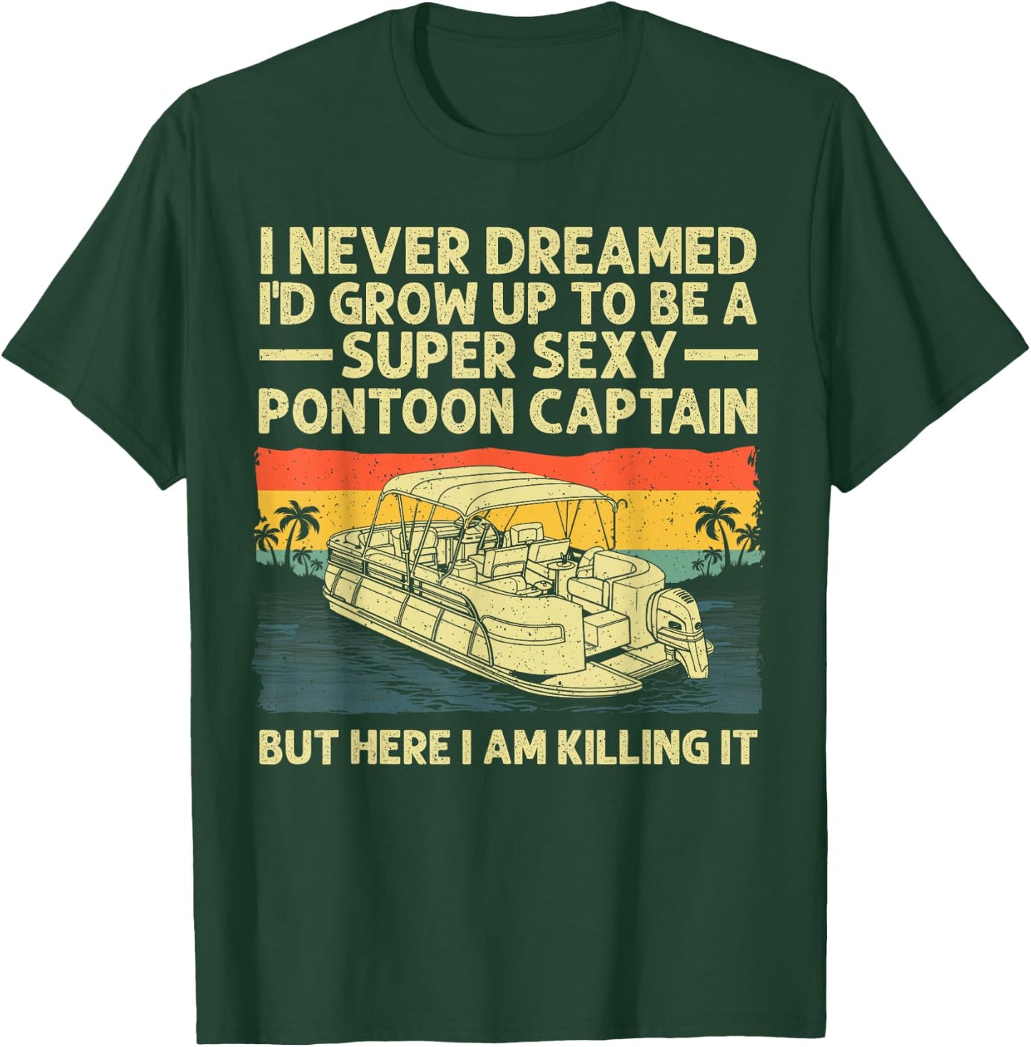 Cool Pontoon Captain Art Women Pontoon Boat Owners T-Shirt - T-Shirt | Forest