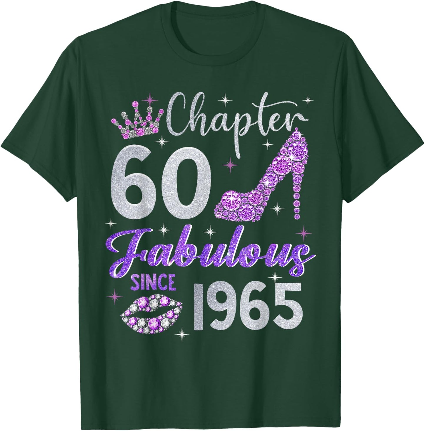Chapter 60 Fabulous Since 1965 60th Birthday Women Girl T-Shirt - T-Shirt | Forest