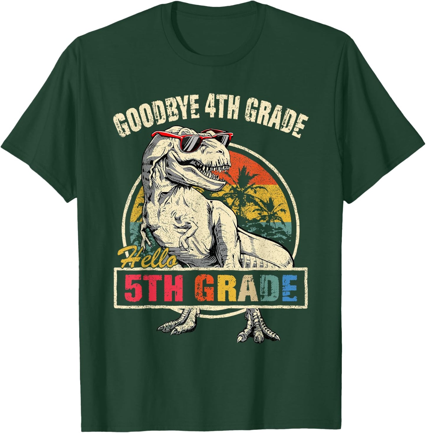 Goodbye 4th Grade Hello 5th Grade Graduation T Rex Boys Kids T-Shirt - T-Shirt | Forest