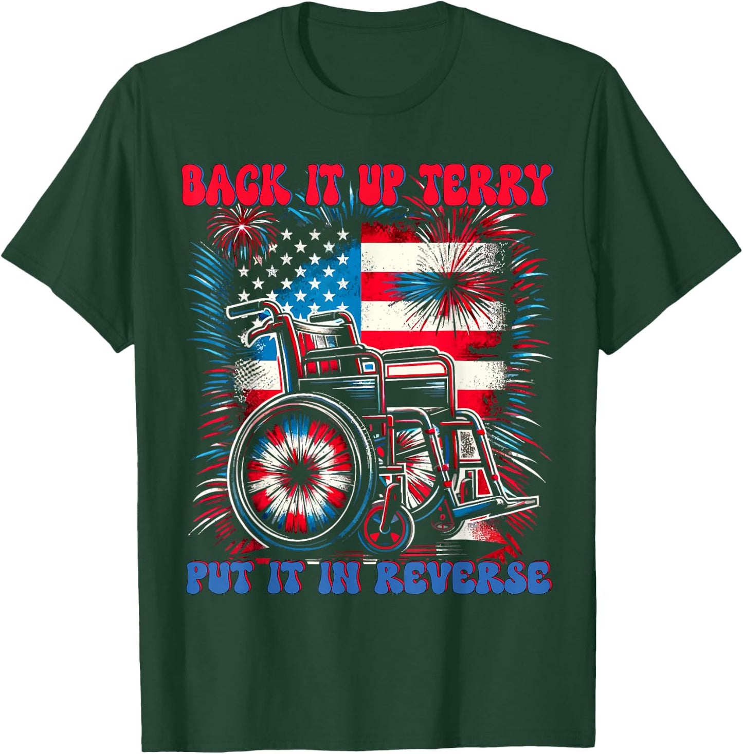Back Up Terry Put It In Reverse Firework Retro 4th Of July T-Shirt - T-Shirt | Forest