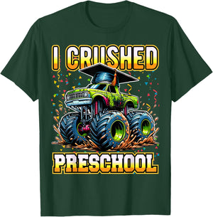 Graduation Pre-K Monster Truck Boys I Crushed Preschool Grad T-Shirt - T-Shirt | Forest