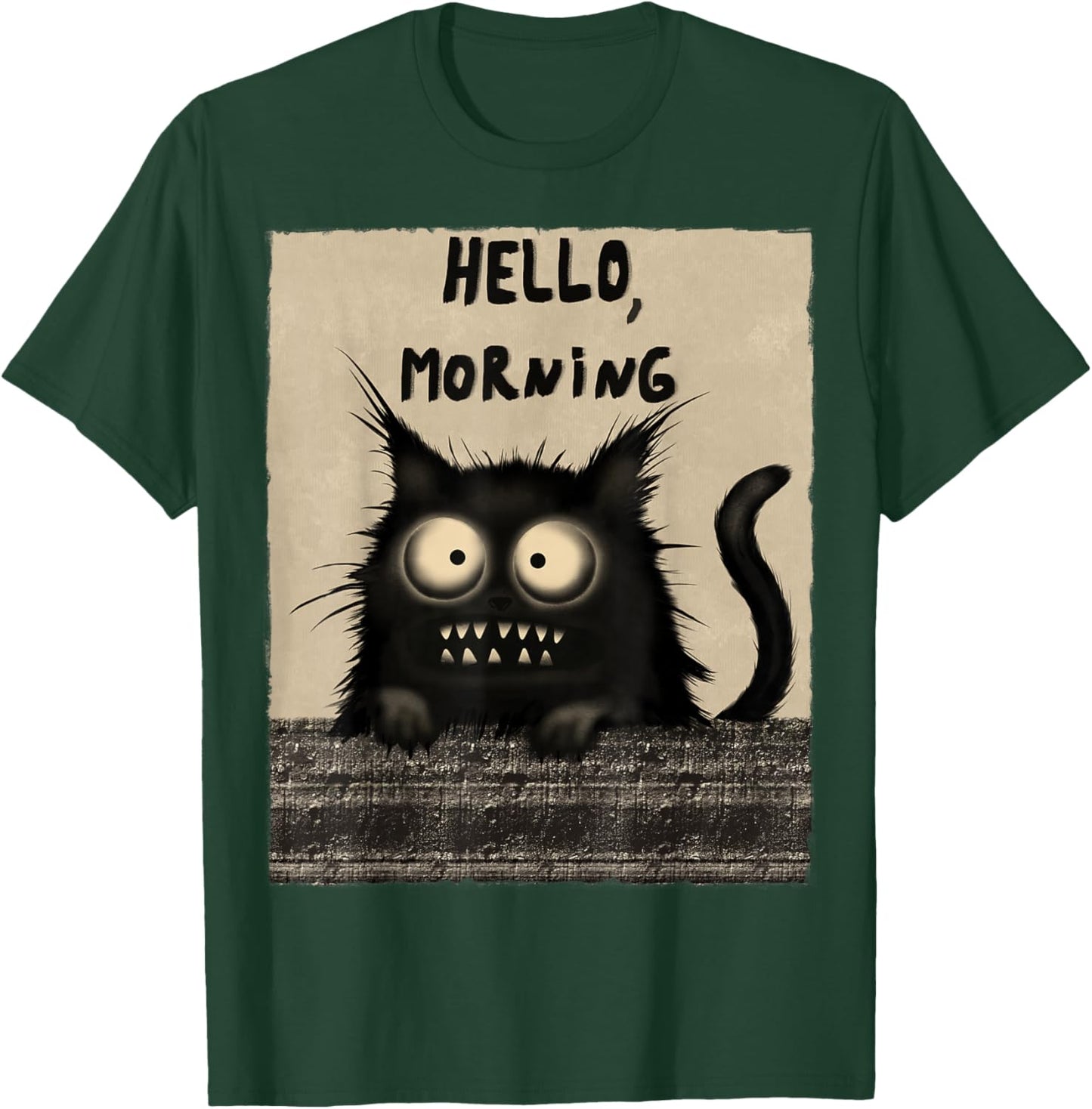 Grumpy and Funny Cat: Hello, Morning T-Shirt - T-Shirt | Forest