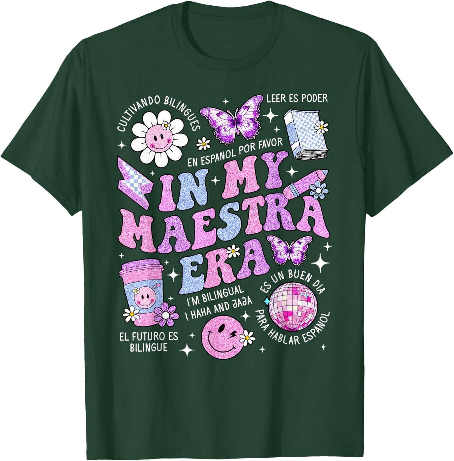 In My Maestra Era Spanish Teacher Life First Day Women T-Shirt - T-Shirt | Forest
