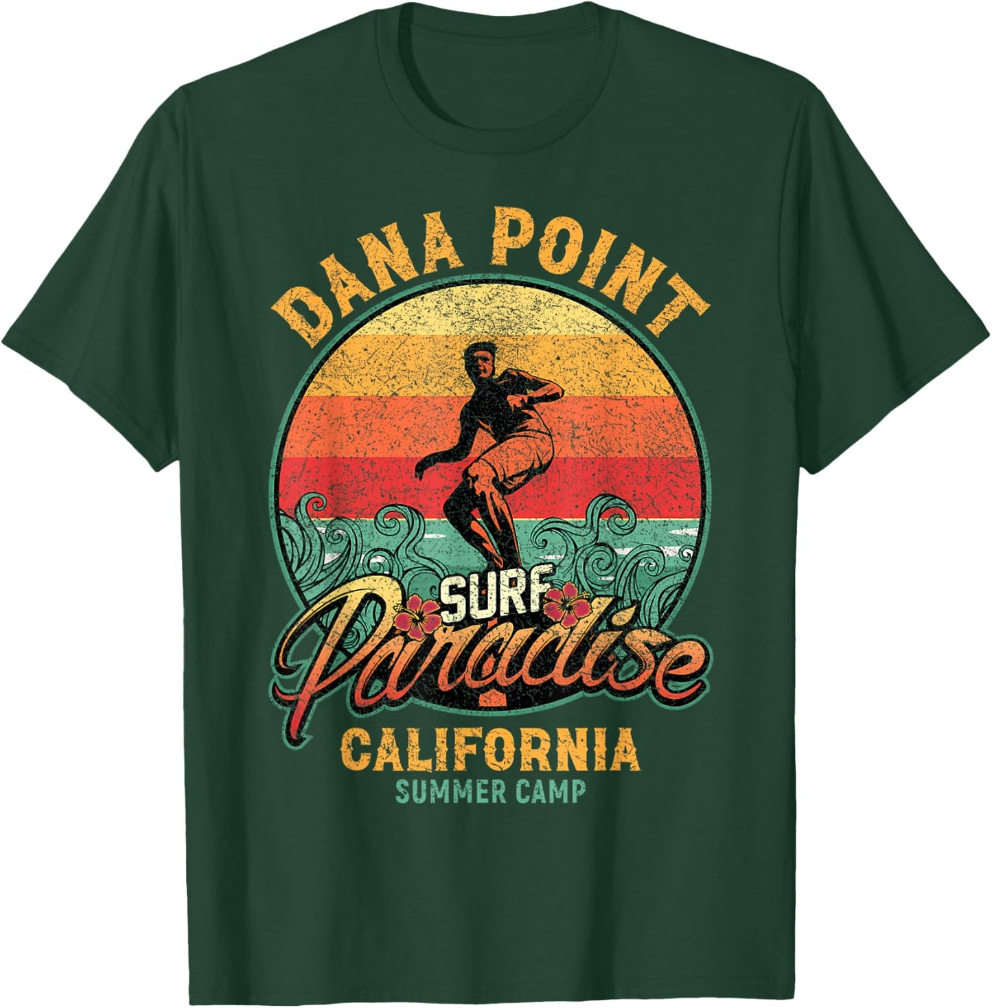 Vintage Dana Point Surf Paradise California Summer Camp Men Women T-Shirt - T-Shirt | Forest