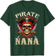Pirate Nana Skull Jolly Roger Halloween Pirate Family T-Shirt - T-Shirt | Forest