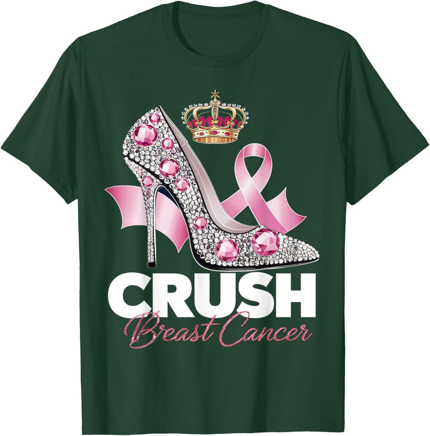 Crush Breast Cancer Awareness High Heel Pink Ribbon Women T-Shirt - T-Shirt | Forest
