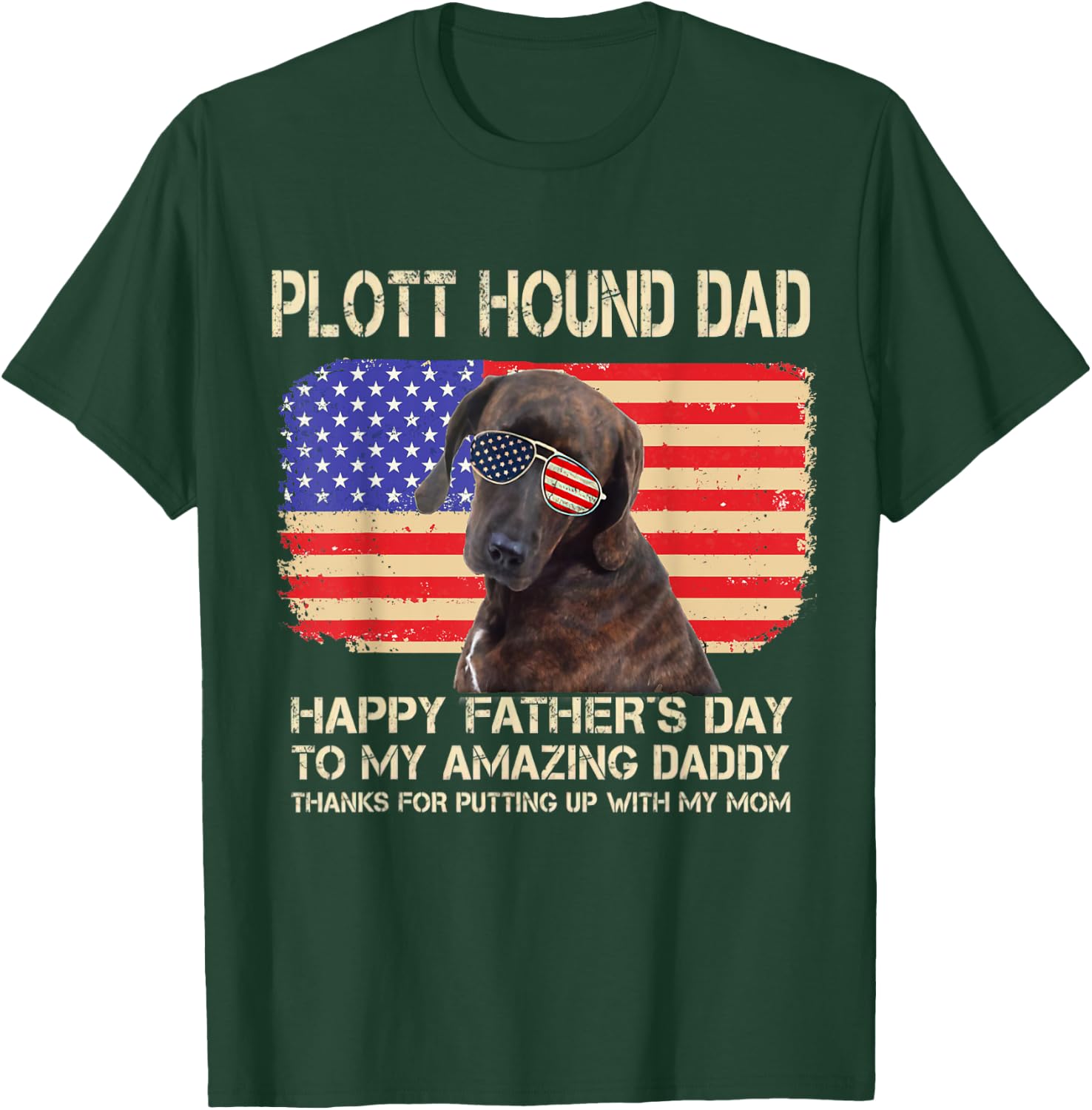 Plott Hound Dad Happy Fathers Day To My Amazing Daddy Dog Men Women T-Shirt - T-Shirt | Forest