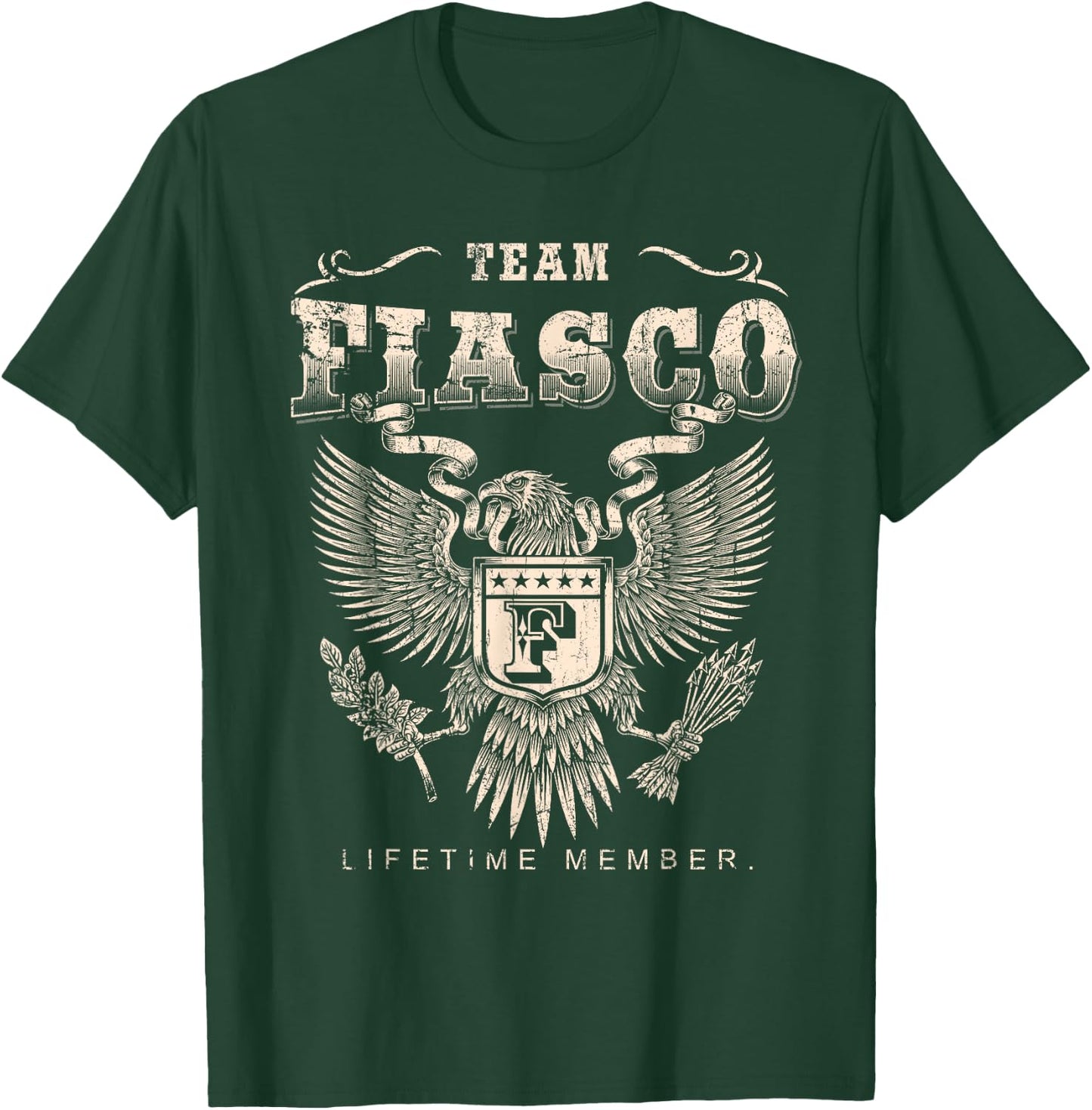 Team Fiasco Lifetime Member - Fiasco Name T-Shirt - T-Shirt | Forest