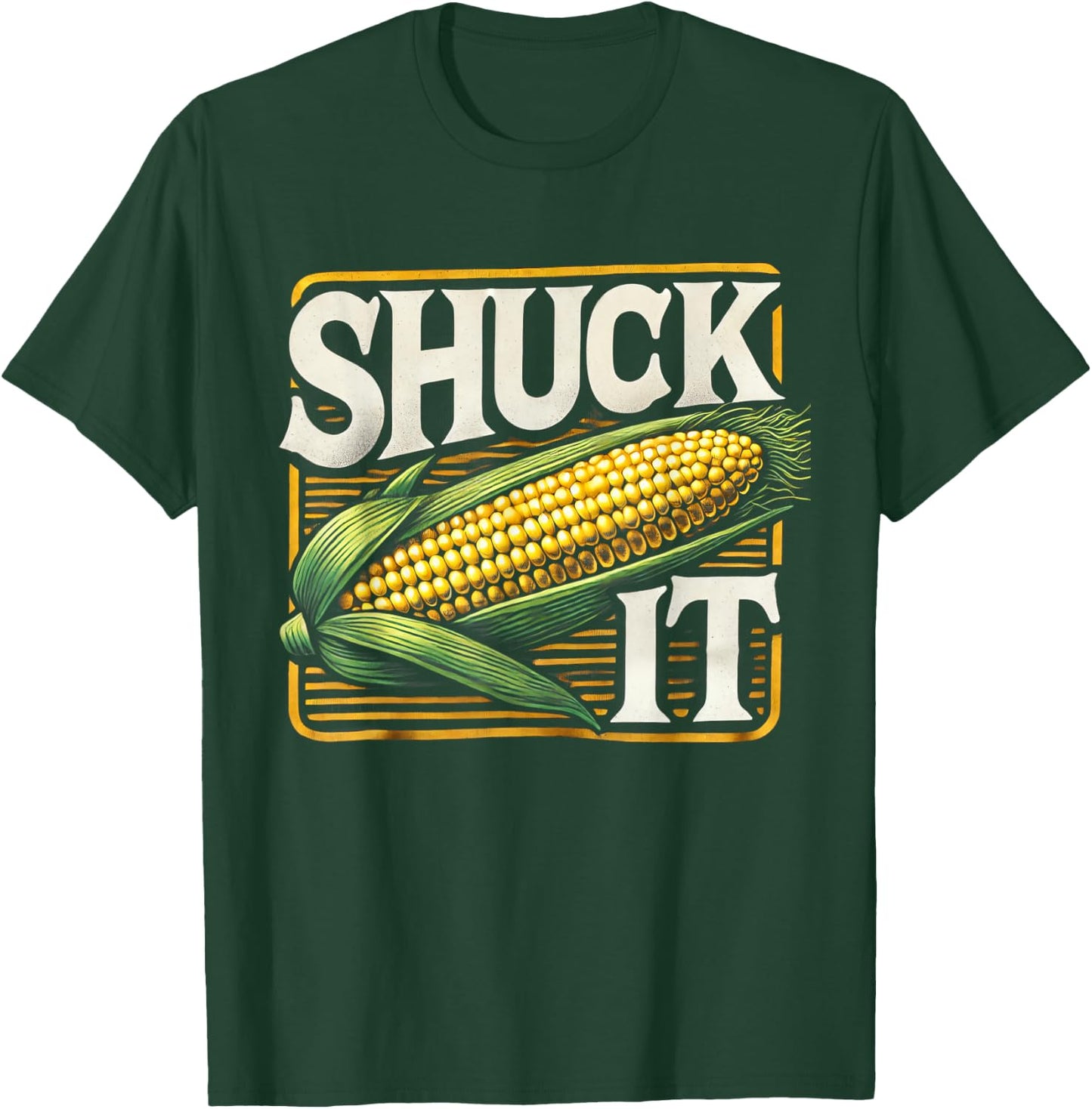 Shuck It Funny Farmer Corn Lover Market Festival T-Shirt - T-Shirt | Forest