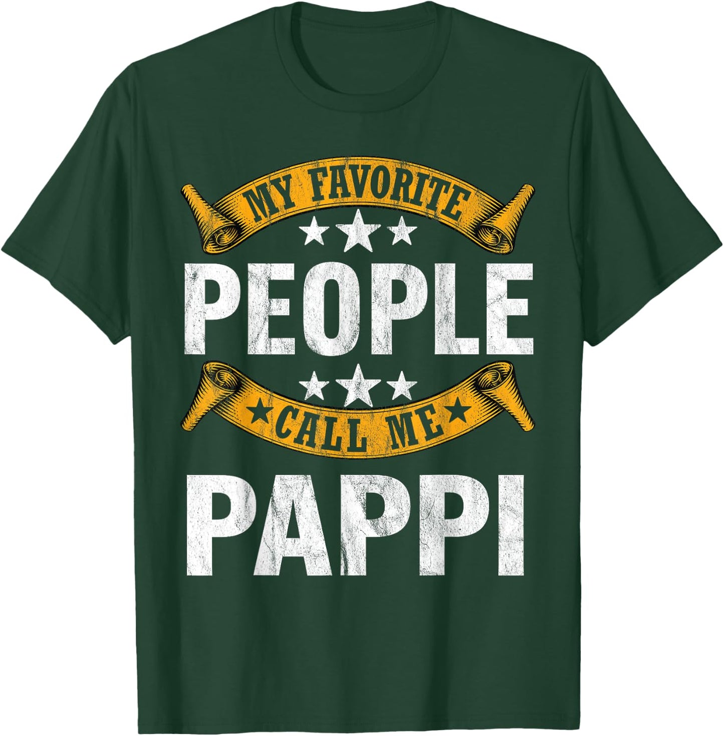 My Favorite People Call Me Pappi Vintage Fathers Day T-Shirt - T-Shirt | Forest