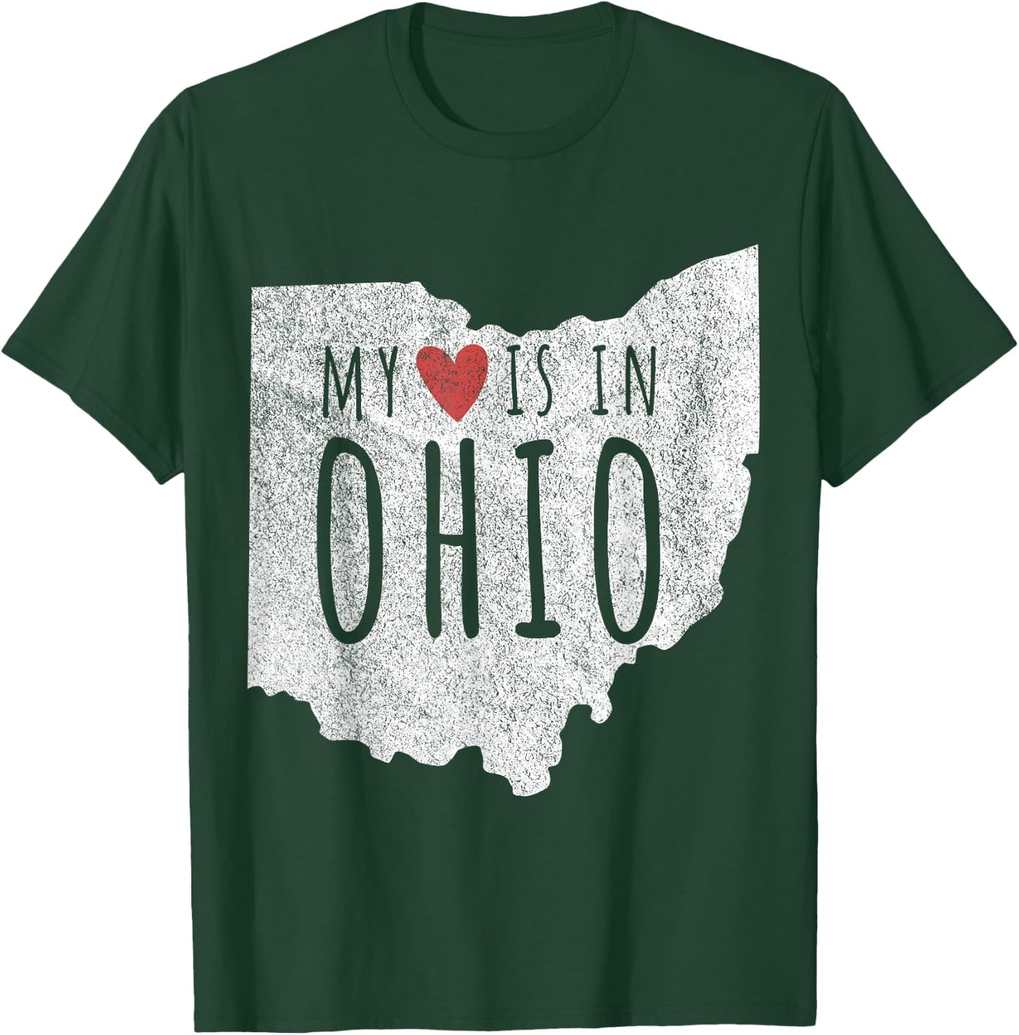 My Heart Is In Ohio Funny Ohio Roots Ohio Love T-Shirt - T-Shirt | Forest