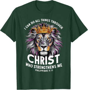 I Can Do All Things Through Christ T-Shirt - T-Shirt | Forest