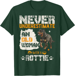 Never Underestimate An Old Woman With A Rottweiler Dog Lover T-Shirt - T-Shirt | Forest
