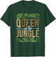 Queen Of The Jungle Queen Jungle Safari Wildlife Animals T-Shirt - T-Shirt | Forest