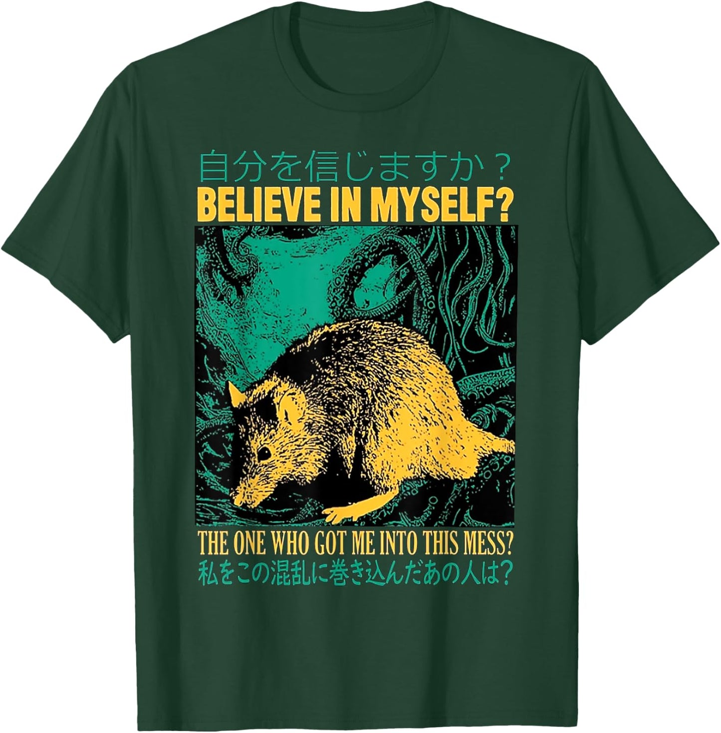 Believe in myself the one who got me into this mess Rat T-Shirt - T-Shirt | Forest