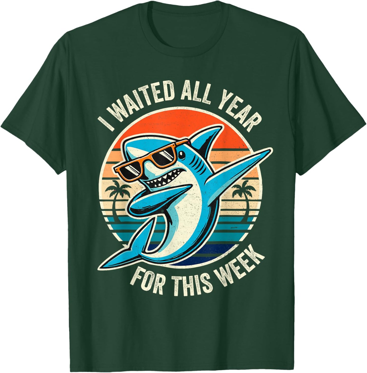 Funny Retro Shark Lovers I Waited All Year for This Week T-Shirt - T-Shirt | Forest