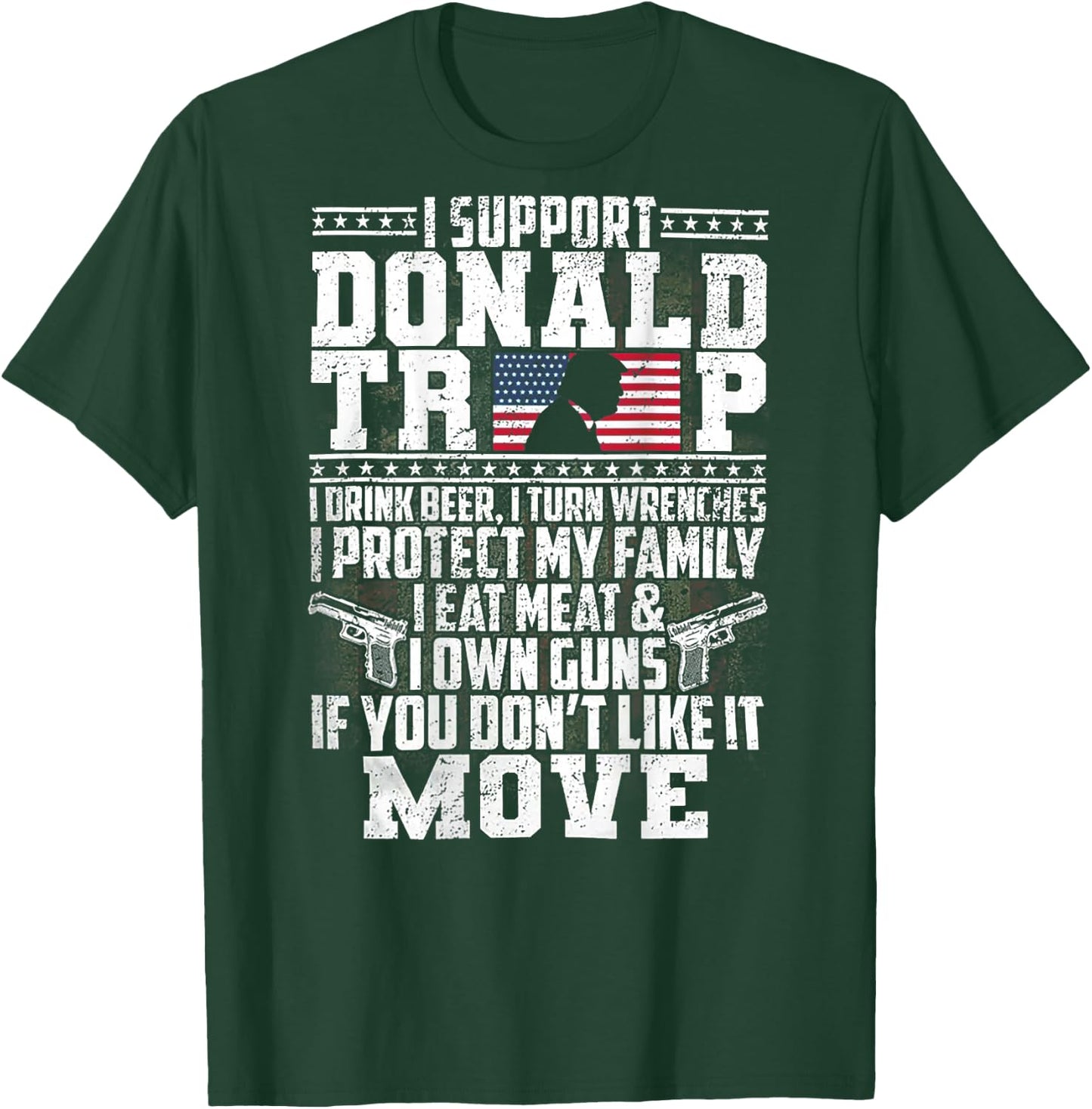 I Support Donald Trump I Drink Beer I Turn Wrenches (back) T-Shirt - T-Shirt | Forest
