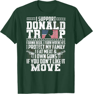 I Support Donald Trump I Drink Beer I Turn Wrenches (back) T-Shirt - T-Shirt | Forest