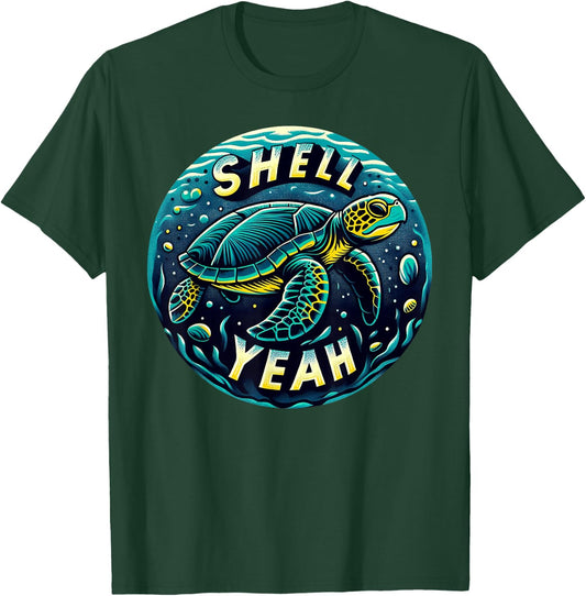 SHELL YEAH Turtles Pun Graphic T-Shirt - T-Shirt | Forest