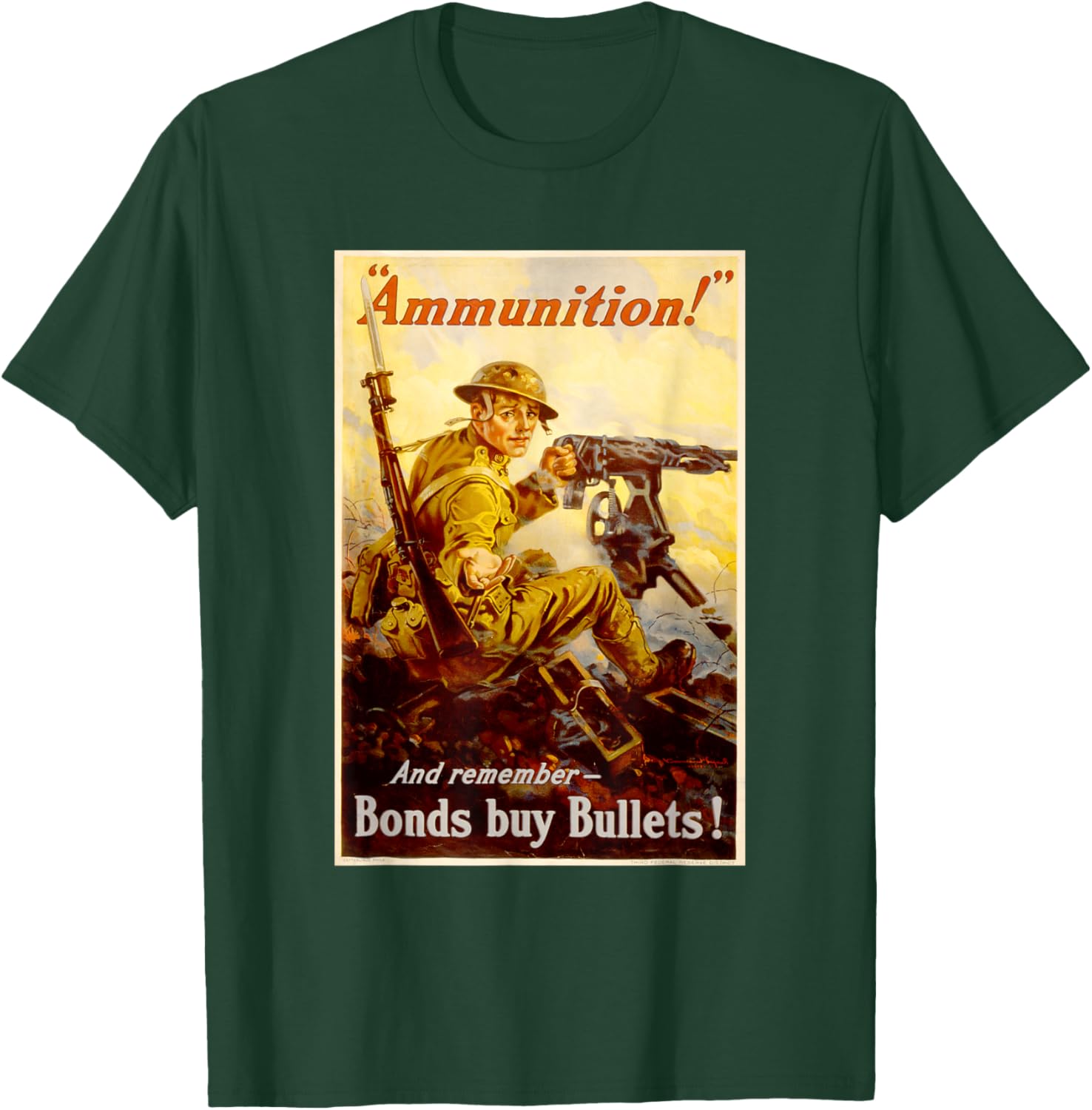 Ammunition Bonds Buy Bullets Vintage WW2 T-Shirt - T-Shirt | Forest