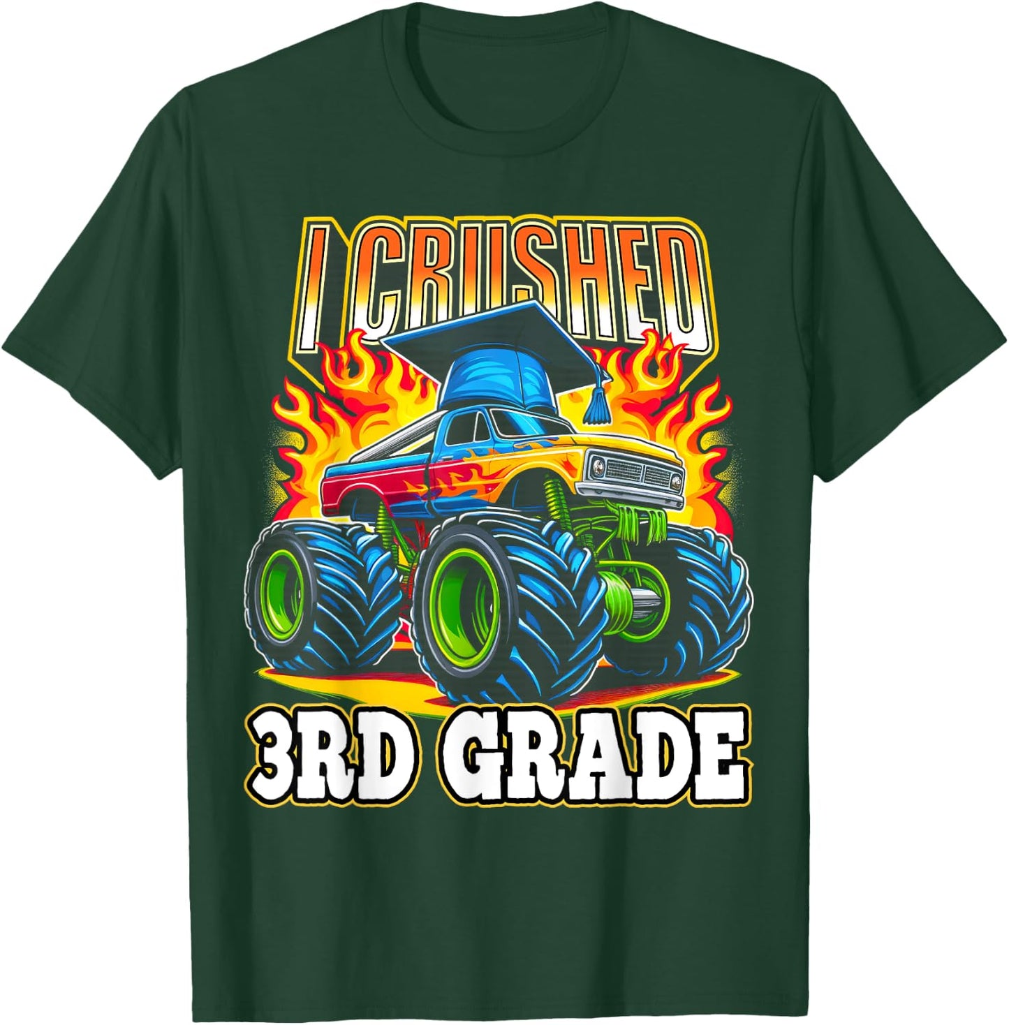 Graduation 3rd Grade Monster Truck Boys I Crushed Grad T-Shirt - T-Shirt | Forest