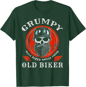 Grumpy Old Biker Never Happy Unless Riding T-Shirt - T-Shirt | Forest