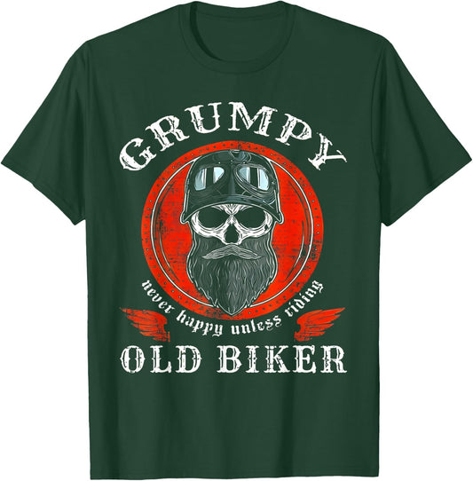 Grumpy Old Biker Never Happy Unless Riding T-Shirt - T-Shirt | Forest