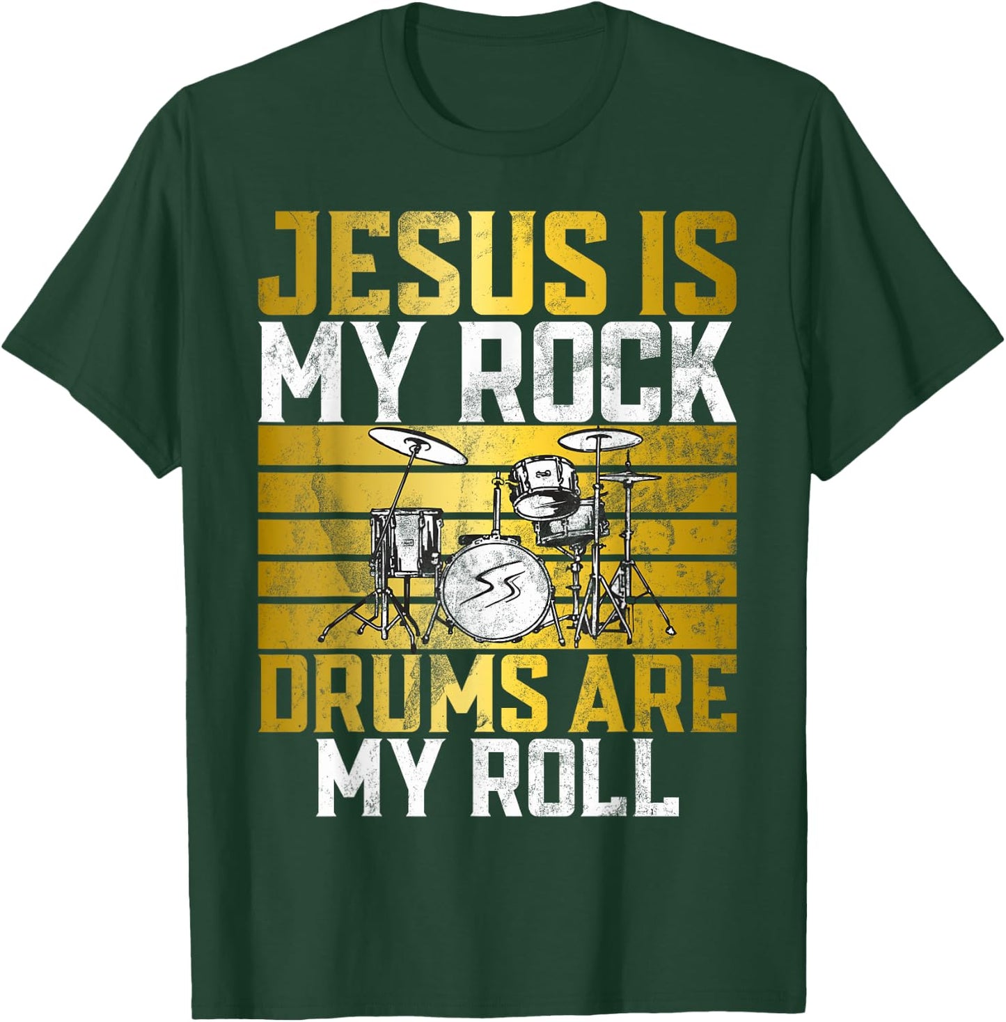 Jesus Is My Rock Drums Are My Roll Christian Drummer Jesus T-Shirt - T-Shirt | Forest