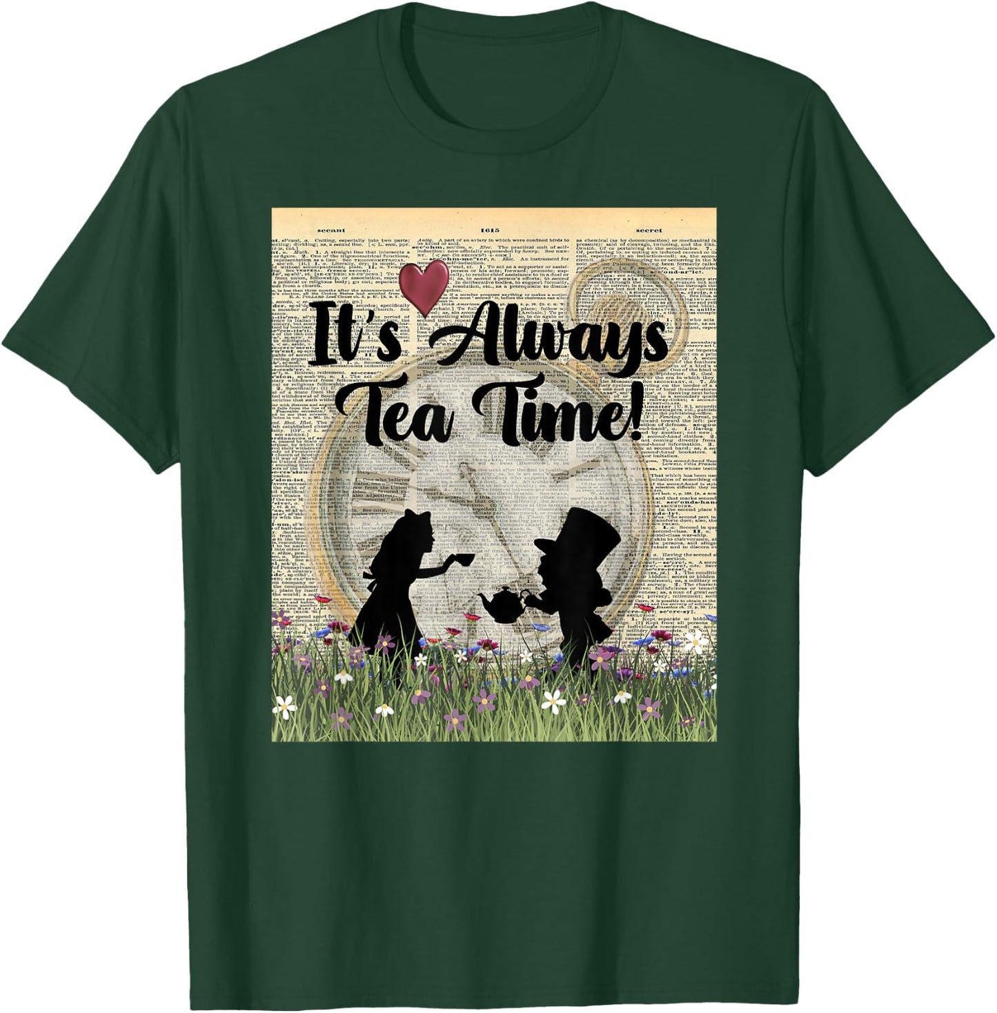 It's Always Tea Time! Alice & the Mad Hatter T-Shirt - T-Shirt | Forest