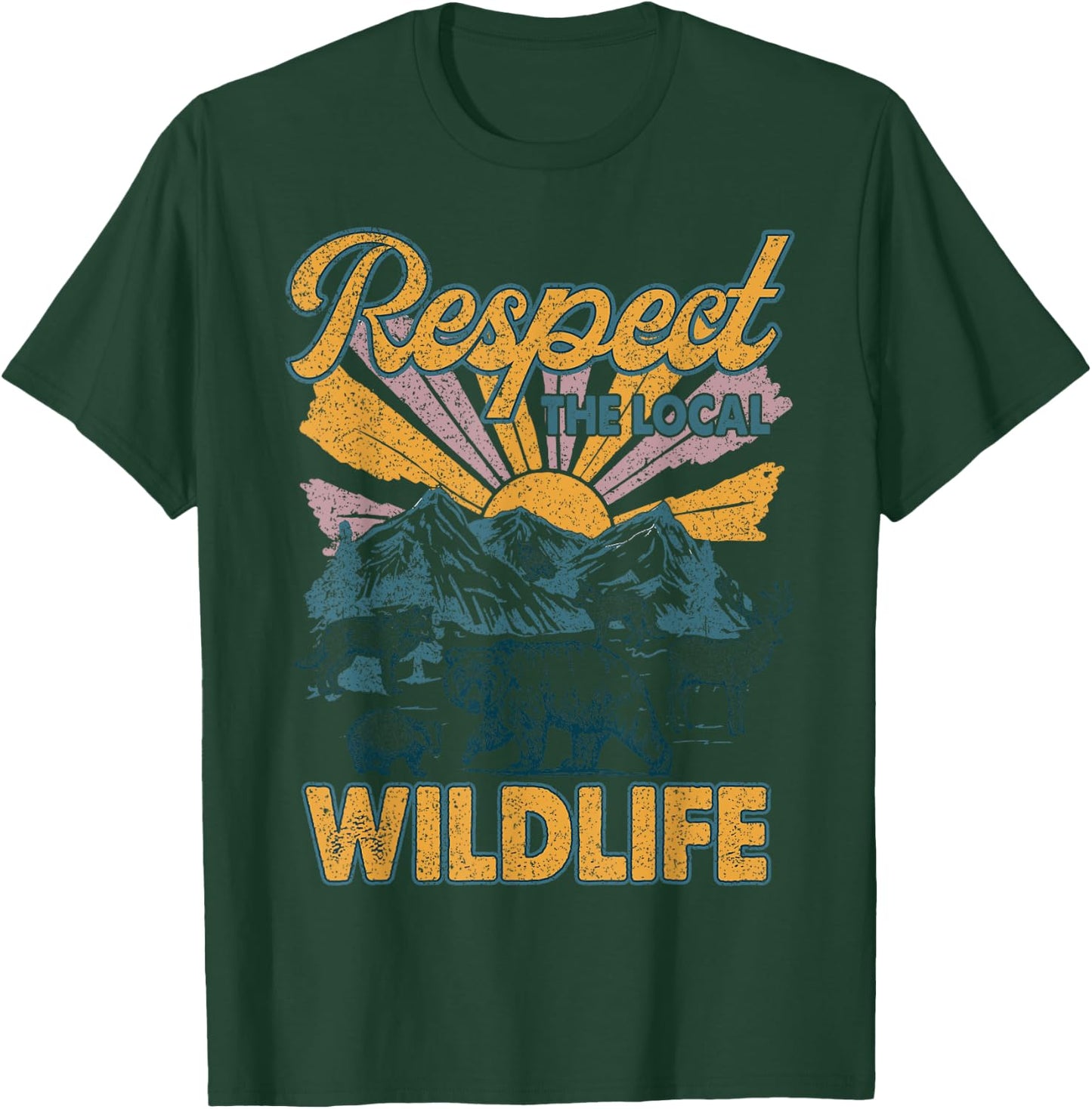 Respect The Local Protect Wildlife Funny Gift Women T-Shirt - T-Shirt | Forest