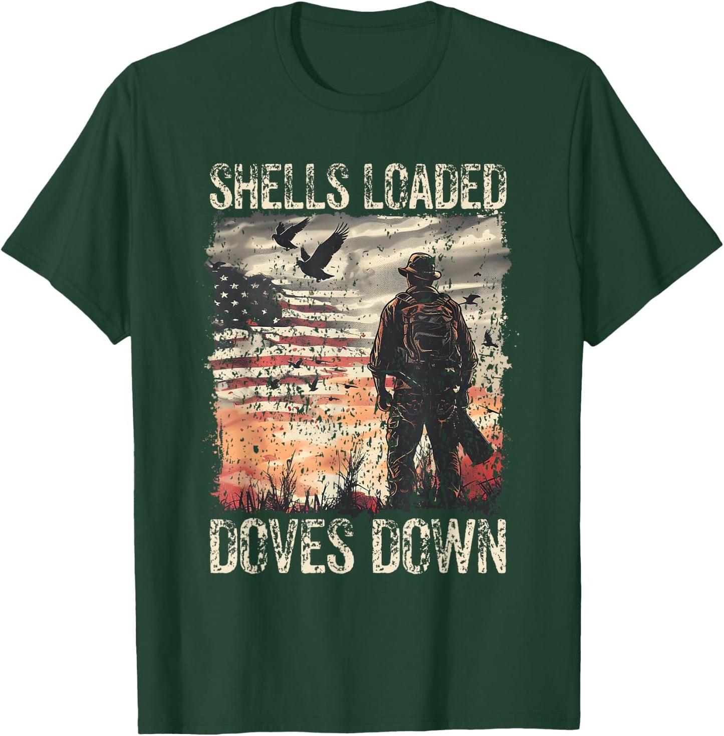 Dove Hunting I Doves Down I Dove Hunter T-Shirt - T-Shirt | Forest