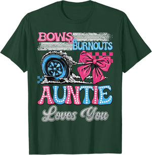 Burnouts or Bows Auntie Loves You Gender Reveal Party T-Shirt - T-Shirt | Forest