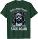 Guess Who's Back Back Again Easter Day Jesus God Christian T-Shirt - T-Shirt | Forest