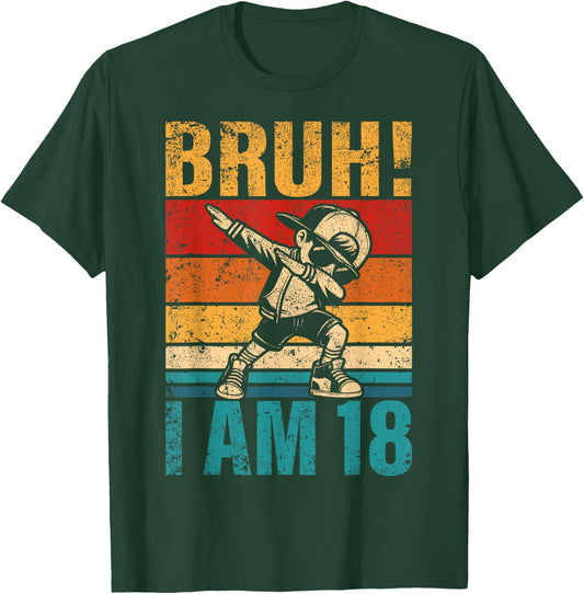 18 Year Old Birthday Dabbing Boy Bruh It's My 18th Birthday T-Shirt - T-Shirt | Forest